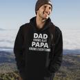 Dad Knows A Lot Papa Knows Everything Hoodie Lifestyle