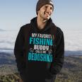 Dedushka Grandpa Fishing Gift My Favorite Fishing Buddy Calls Me Dedushka Hoodie Lifestyle
