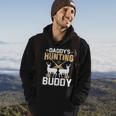 Deer Hunting Daddys Hunting Buddy Hoodie Lifestyle