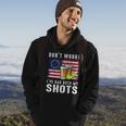 Dont Worry Ive Had Both My Shots For Men Women Hoodie Lifestyle
