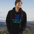 Extinct Is Forever Environmental Protection Whale Hoodie Lifestyle