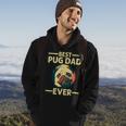 Funny Best Pug Dad Ever Art For Pug Dog Pet Lover Daddy Hoodie Lifestyle