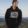 Im What Willis Was Talking About Funny 80S Hoodie Lifestyle