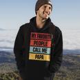 My Favorite People Call Me Papa 528 Trending Shirt Hoodie Lifestyle