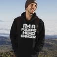 Techno Music Rave Festival Funny Im A Fucking Head Banger Hoodie Lifestyle