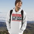 Coordinator Of The Entire Shit Show Funny Mom Dad Boss Manager Teacher Hoodie Lifestyle