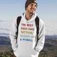 The Best Dads Have Tattoos Beards And Pitbull Vintage Retro Hoodie Lifestyle