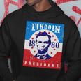 Abraham Lincoln 4Th Of July Usa For President 1860 Gift Hoodie Unique Gifts