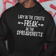 Accountant Lady In The Sheets Freak In The Spreadsheets Hoodie Unique Gifts