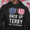 Back Up Terry Put It In Reverse 4Th Of July Funny Hoodie Funny Gifts