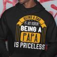 Being A Dad Is An Honor Being A Papa Is Priceless Papa T-Shirt Fathers Day Gift Hoodie Unique Gifts