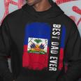Best Haitian Dad Ever Haiti Daddy Fathers Day Hoodie Unique Gifts