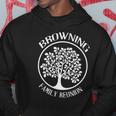 Browning Family Reunion For All Tree With Strong Roots Hoodie Unique Gifts