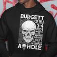 Burgett Name Gift Burgett Ive Only Met About 3 Or 4 People Hoodie Personalized Gifts