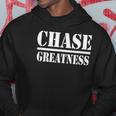 Chase Greatness Entrepreneur Workout Hoodie Unique Gifts