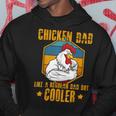 Chicken Chicken Chicken Dad Like A Regular Dad Farmer Poultry Father Day_ V2 Hoodie Unique Gifts