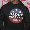 Daddy Desantis 2024 Usa Election Campaign President Hoodie Unique Gifts