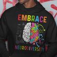 Embrace Neurodiversity V2 Hoodie Funny Gifts