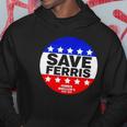 Ferris Buellers Day Off Save Ferris Badge Hoodie Unique Gifts