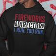 Fireworks Director Funny 4Th Of July Red White & Blue Hoodie Funny Gifts