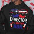 Fireworks Director If I Run You Run Hoodie Funny Gifts