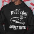 Fishing Reel Cool Godfather Hoodie Funny Gifts