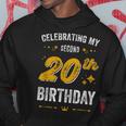 Funny 40Th Birthday Celebrating My Second 20Th Birthday Hoodie Funny Gifts