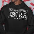 Funny Humor Irs Defund The Irs V2 Hoodie Funny Gifts