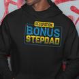 Funny Not A Stepdad But A Bonus Dad Fathers Day Gift Hoodie Unique Gifts