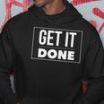 Get It Doneclothes Tee S Hoodie Unique Gifts