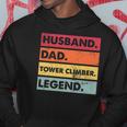 Husband Dad Tower Climber Funny Tower Climbing Father Mens Hoodie Unique Gifts