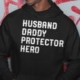 Husband Daddy Protector Hero 4Th Of July For Dad Hoodie Funny Gifts