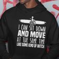 I Can Sit Down And Move At The Same Time Wheelchair Handicap Hoodie Unique Gifts