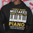 I Dont Make Mistakes Piano Musician Humor Hoodie Unique Gifts