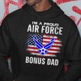 Im A Proud Air Force Bonus Dad With American Flag Veteran Hoodie Unique Gifts