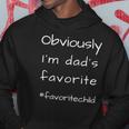 Im Dads Favorite Funny Daughter Son Child Hoodie Unique Gifts