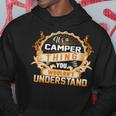 Its A Camper Thing You Wouldnt UnderstandShirt Camper Shirt For Camper Hoodie Funny Gifts