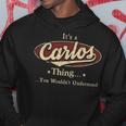 Its A Carlos Thing You Wouldnt Understand Shirt Personalized Name GiftsShirt Shirts With Name Printed Carlos Hoodie Funny Gifts