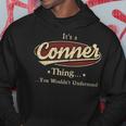 Its A Conner Thing You Wouldnt Understand Shirt Personalized Name GiftsShirt Shirts With Name Printed Conner Hoodie Funny Gifts