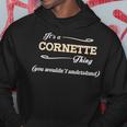 Its A Cornette Thing You Wouldnt UnderstandShirt Cornette Shirt For Cornette Hoodie Funny Gifts
