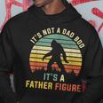 Its Not A Dad Bod Its A Father Figure Dad Bod Father Figure Hoodie Unique Gifts