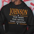 Johnson Name Gift Johnson The Man The Myth The Legend Hoodie Funny Gifts