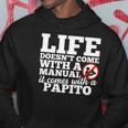 Life Doesnt Come With Manual Comes With Papito Hoodie Unique Gifts