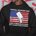 Mens 4Th Of July Design For A Patriotic Postal Worker Dad Hoodie Funny Gifts