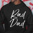 Mens Fun Fathers Day Gift From Son Cool Quote Saying Rad Dad Hoodie Unique Gifts