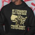 Mens My Stepdaughter Has Your Back - Proud Army Stepdad Dad Gift Hoodie Unique Gifts