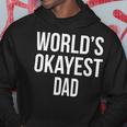 Mens Okayest DadShirt Funny Sarcastic Novelty For Husband Fathers Day 160 Trending Shirt Hoodie Funny Gifts