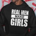 Mens Real Men Make Girls - Family Newborn Paternity Girl Daddy Hoodie Unique Gifts