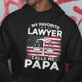 My Favorite Lawyer Calls Me Papa American Flag Papa Gift Hoodie Unique Gifts