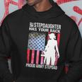 My Stepdaughter Has Your Back Proud Army Stepdad Gift Hoodie Unique Gifts
